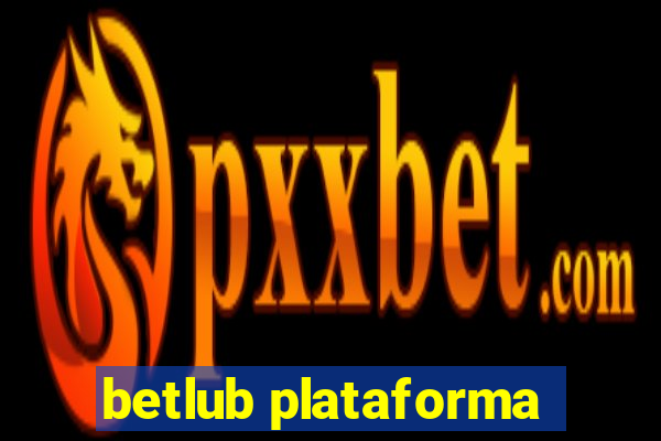 betlub plataforma